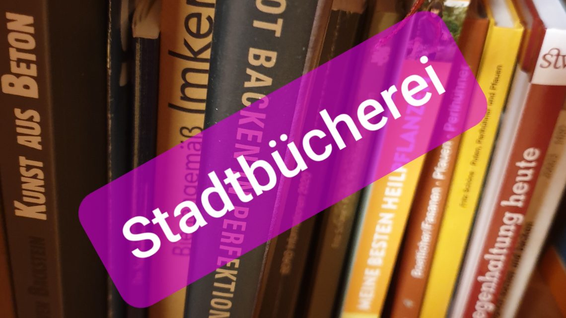 ENDLICH …..Stadtbücherei Wahlstedt